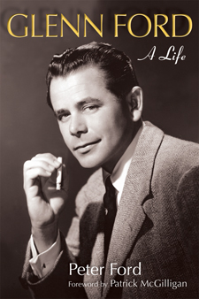 The cover of the book Glenn Ford is illustrated with a black and white photo of the actor from the period of his now-classic films.