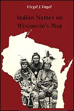 cover shows old photo of Native Americans inset in outline of Wisconsin