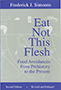Eat Not This Flesh