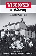 the cover of the paperback edition of Wisconsin is a black and white photo of a family in front of their farmhouse. The word Wisconsin is in a Wisconsin red box.