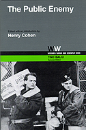 the cover of The Public Enemy features a movie still with Cagney and another man unloading a liquor truck. Cagney has a pistol.