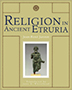 Religion in Ancient Etruria
