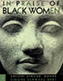 In Praise of Black Women, Volume 1