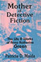 Mother of Detective Fiction