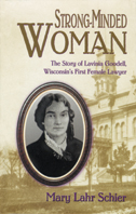 the cover of Schier's book is in tones of brown and black, with an oval portrait of Lavinia Goodell.