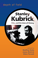 cover of Depth of Field is blue and orange with a black and white photo of Kubrick behind the camera inset in a circle.