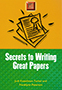Secrets to Writing Great Papers