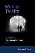 The cover of Writing Desire is dark, with photo of two men walking through a tunnel in a park.