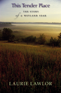 the cover of Lawlor's book is a beautiful photograph of a wetland area, looking down from a hillside