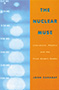 The Nuclear Muse