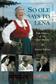 So Ole Says to Lena
Folk Humor of the Upper Midwest
Second Edition
