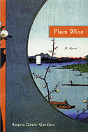 the cover of Plum Wine is an illustration that has a the feel of an old Japanese woodblock print.