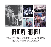 cover of the Ach Ja! CD is five small photos of performers of German American music, Ach Ja is in gothic blackletter
