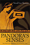 Pandora’s Senses