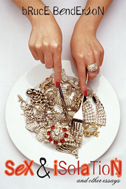 the cover of Benderson's book is illustrated with a photo of a woman pretending to cut up a plateful of jewelry with a knife and fork. Plate is white, Title of book is red and black, set in ransom style.