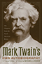 Mark Twain’s Own Autobiography, 2nd ed.