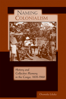 The cover of Likaka's book is brown, with an inset sepia photo of a colonialist in a pith helmet meting out justice.