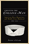 Creating the College Man