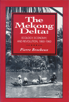 The cover of Brocheux's book is burgundy, with a photo of a boat on the Mekong.