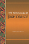 The Terminology of Irish Dance