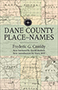 Dane County Place-Names