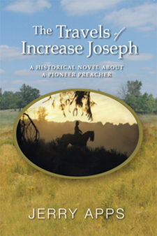 The cover of The Travels of Increase Joseph is a bright landscape, with an oval photo inset of a man riding a horse.
