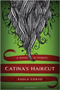 Catina’s Haircut