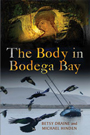 The Body in Bodega Bay