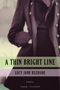 A Thin Bright Line