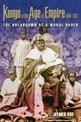 Kongo in the Age of Empire, 1860-1913