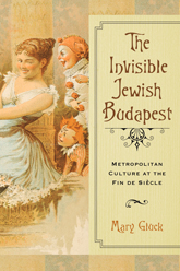 The Invisible Jewish Budapest