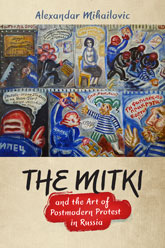 The Mitki and the Art of Postmodern Protest in Russia